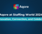 Aqore at Staffing World 2024